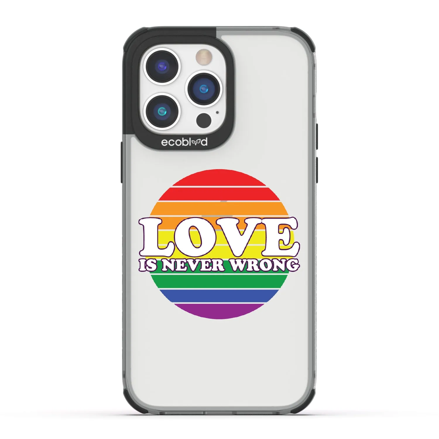 Love is Never Wrong - Laguna Collection Case for Apple iPhone 14 Pro Max
