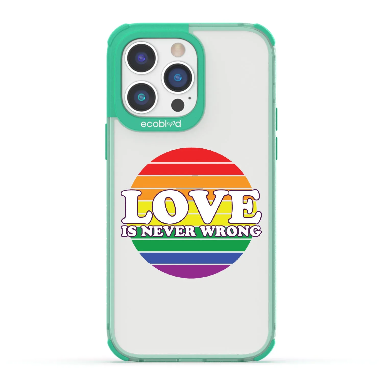 Love is Never Wrong - Laguna Collection Case for Apple iPhone 14 Pro Max