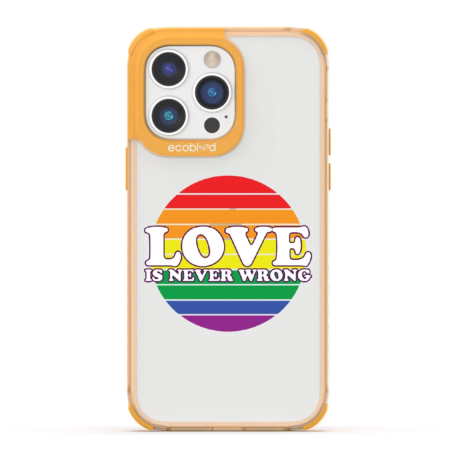 Love is Never Wrong - Laguna Collection Case for Apple iPhone 14 Pro Max