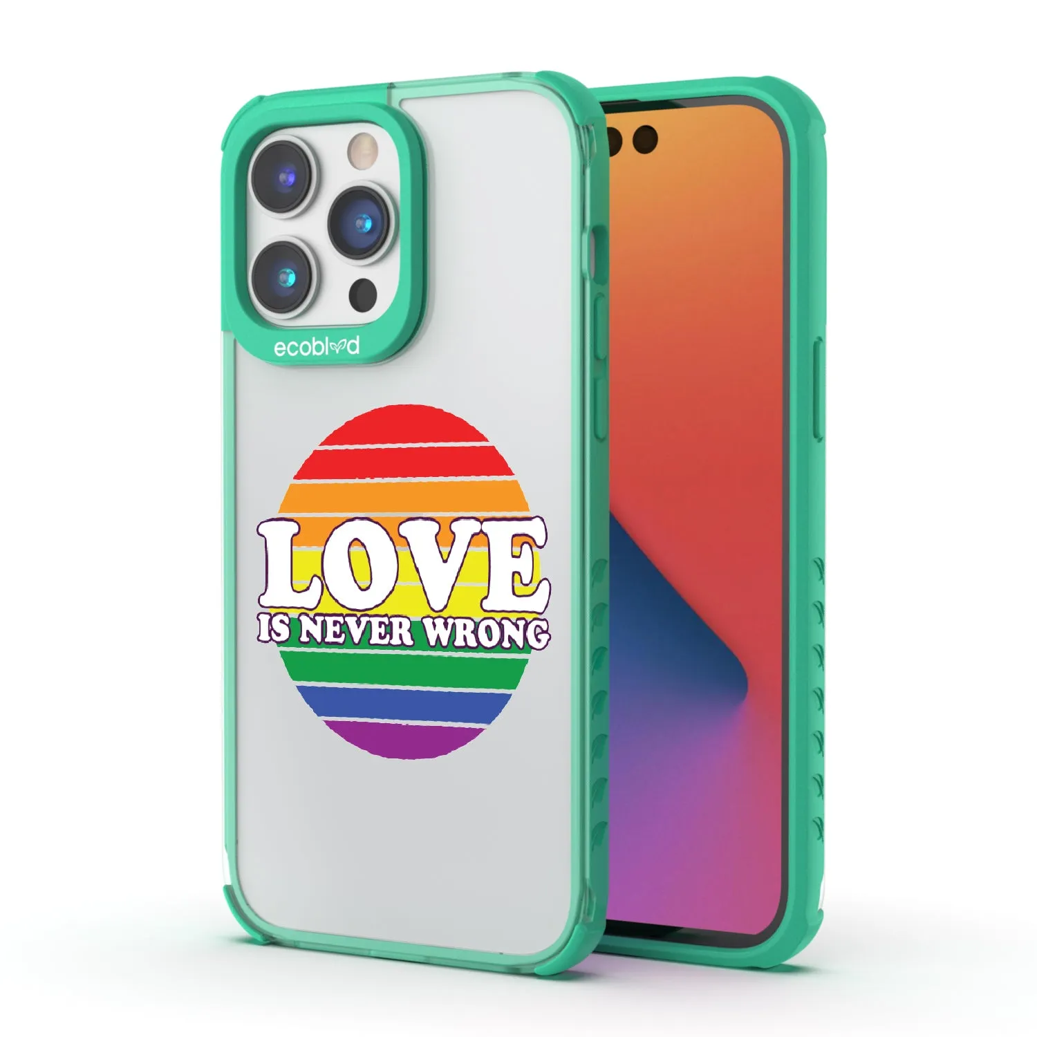 Love is Never Wrong - Laguna Collection Case for Apple iPhone 14 Pro Max
