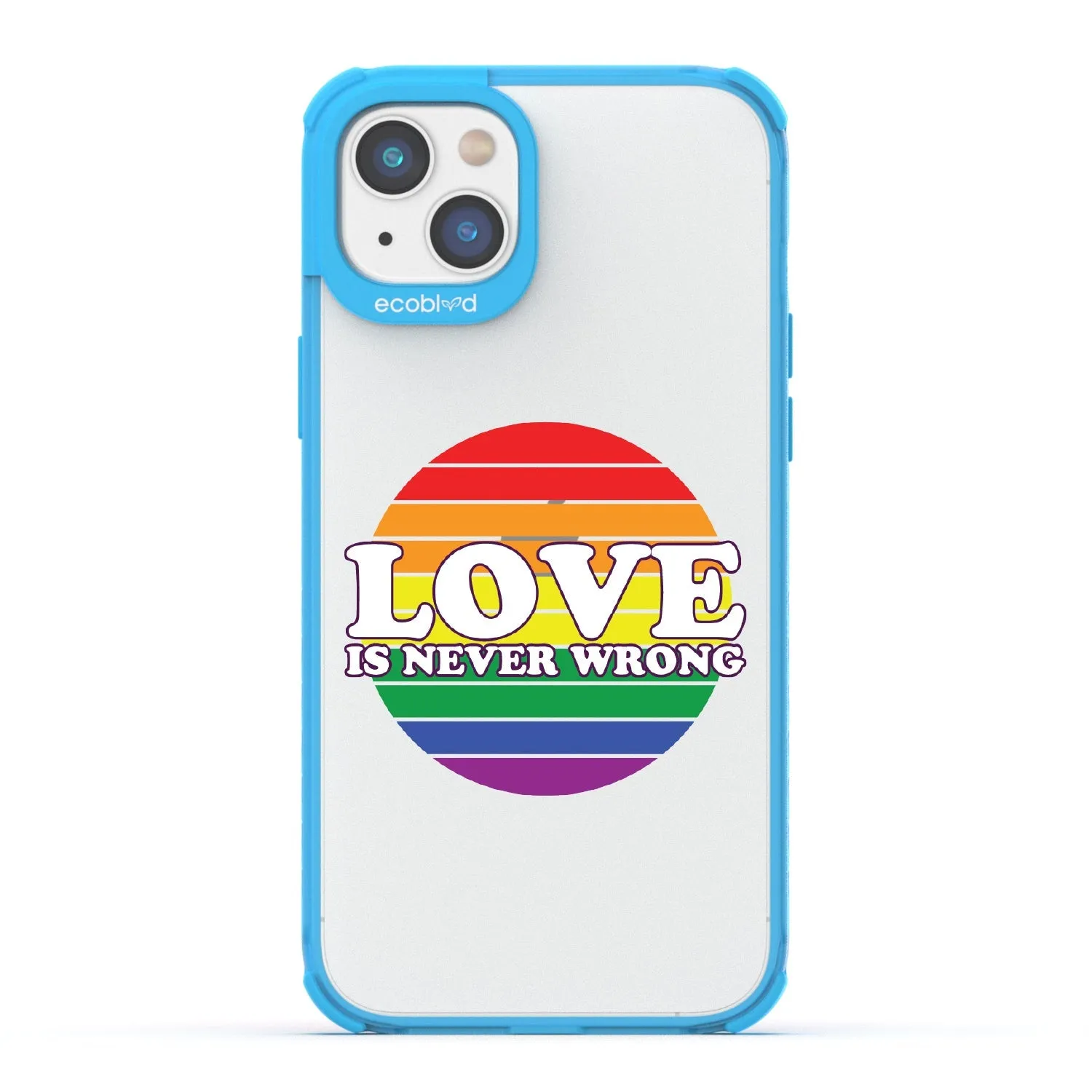 Love is Never Wrong - Laguna Collection Case for Apple iPhone 16e, 14, 13