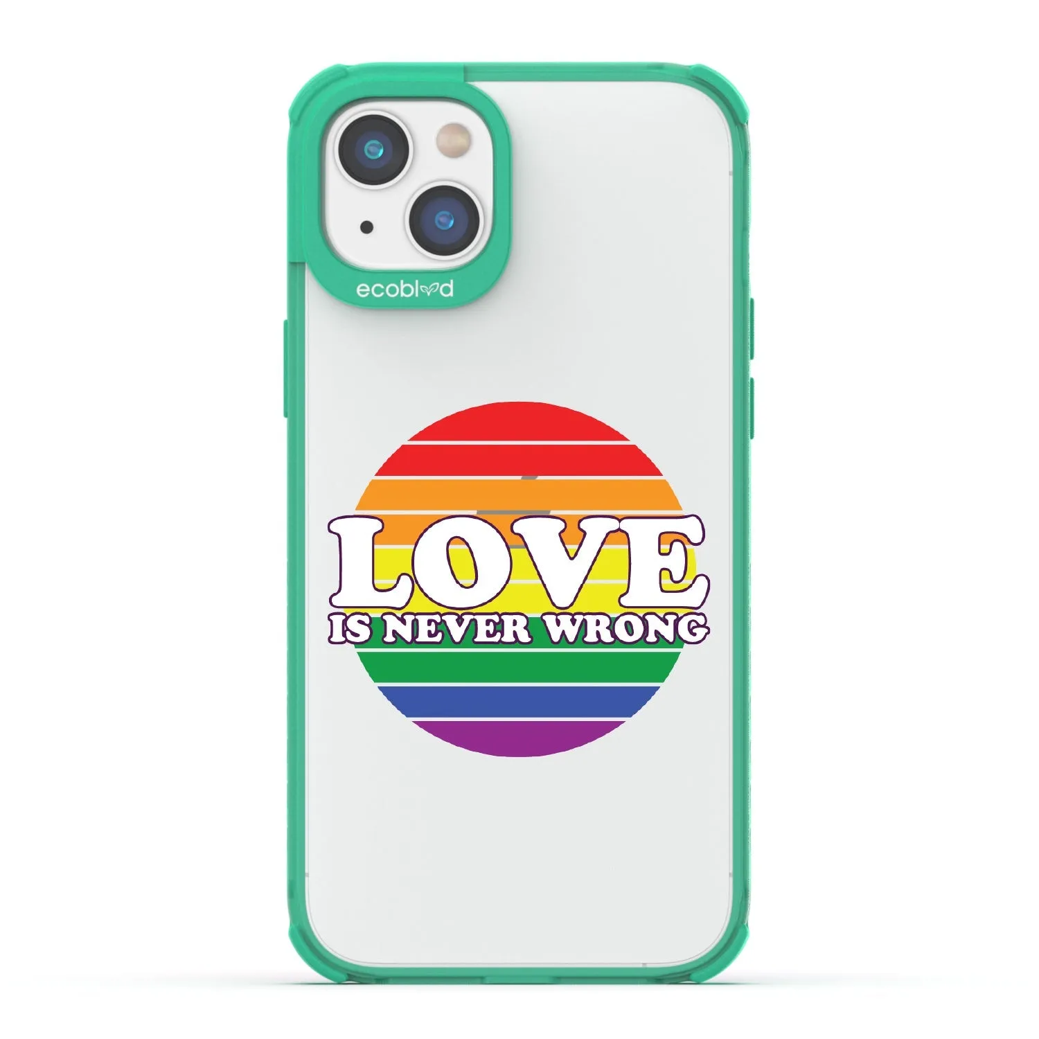 Love is Never Wrong - Laguna Collection Case for Apple iPhone 16e, 14, 13