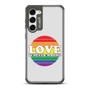 Love is Never Wrong - Laguna Collection Case for Samsung Galaxy S23 Plus